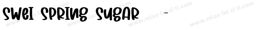 swei spring sugar 字体字体转换